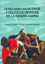 DERECHOS COLECTIVOS Y POLITICAS HIDRICAS EN LA REGION ANDINA