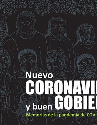 NUEVO CORONAVIRUS Y BUEN GOBIERNO. MEMORIAS DE LA PANDEMIA DE COVID-19 EN PERÚ