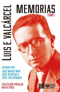 MEMORIAS. LUIS E. VALCÁRCEL (II tomos)