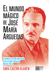 EL MUNDO MÁGICO DE JOSÉ MARÍA ARGUEDAS. SEGUNDA EDICIÓN