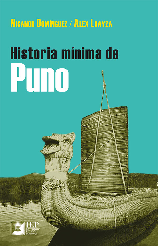 HISTORIA MÍNIMA DE PUNO